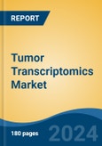 Tumor Transcriptomics Market - Global Industry Size, Share, Trends, Opportunity, and Forecast, 2019-2029F- Product Image