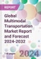 Global Multimodal Transportation Market Report and Forecast 2024-2032 - Product Thumbnail Image