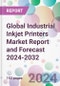 Global Industrial Inkjet Printers Market Report and Forecast 2024-2032 - Product Image