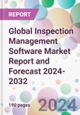 Global Inspection Management Software Market Report and Forecast 2024-2032- Product Image