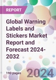 Global Warning Labels and Stickers Market Report and Forecast 2024-2032- Product Image