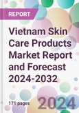 Vietnam Skin Care Products Market Report and Forecast 2024-2032- Product Image