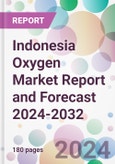 Indonesia Oxygen Market Report and Forecast 2024-2032- Product Image