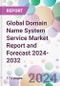 Global Domain Name System Service Market Report and Forecast 2024-2032 - Product Thumbnail Image