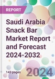 Saudi Arabia Snack Bar Market Report and Forecast 2024-2032- Product Image