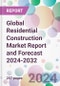 Global Residential Construction Market Report and Forecast 2024-2032 - Product Thumbnail Image