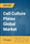 Cell Culture Plates Global Market Opportunities and Strategies to 2033 - Product Image