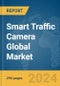 Smart Traffic Camera Global Market Opportunities and Strategies to 2033 - Product Image