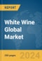 White Wine Global Market Opportunities and Strategies to 2033 - Product Thumbnail Image