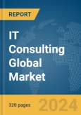 IT Consulting Global Market Opportunities and Strategies to 2033- Product Image