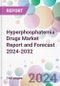 Hyperphosphatemia Drugs Market Report and Forecast 2024-2032 - Product Thumbnail Image