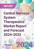 Central Nervous System Therapeutics Market Report and Forecast 2024-2032- Product Image