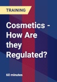 Cosmetics - How Are they Regulated?- Product Image