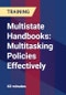 Multistate Handbooks: Multitasking Policies Effectively - Product Thumbnail Image