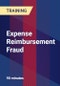 Expense Reimbursement Fraud - Product Thumbnail Image