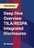 Deep Dive Overview: TILA/RESPA Integrated Disclosures- Product Image