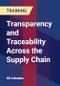 Transparency and Traceability Across the Supply Chain - Product Thumbnail Image