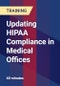 Updating HIPAA Compliance in Medical Offices - Product Thumbnail Image