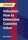 Valuation: How to Determine Customs Value- Product Image