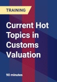 Current Hot Topics in Customs Valuation- Product Image