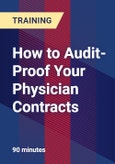 How to Audit-Proof Your Physician Contracts- Product Image