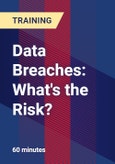 Data Breaches: What's the Risk?- Product Image