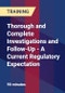 Thorough and Complete Investigations and Follow-Up - A Current Regulatory Expectation - Product Thumbnail Image