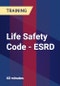 Life Safety Code - ESRD - Product Thumbnail Image