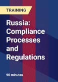 Russia: Compliance Processes and Regulations- Product Image