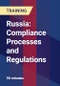 Russia: Compliance Processes and Regulations - Product Thumbnail Image