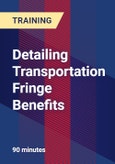 Detailing Transportation Fringe Benefits- Product Image