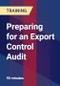 Preparing for an Export Control Audit - Product Thumbnail Image