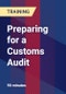 Preparing for a Customs Audit - Product Thumbnail Image