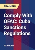 Comply With OFAC: Cuba Sanctions Regulations- Product Image