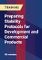Preparing Stability Protocols for Development and Commercial Products - Product Thumbnail Image
