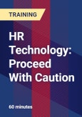 HR Technology: Proceed With Caution- Product Image