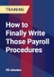 How to Finally Write Those Payroll Procedures - Product Thumbnail Image