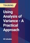 Using Analysis of Variance - A Practical Approach - Product Thumbnail Image