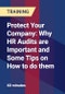 Protect Your Company: Why HR Audits are Important and Some Tips on How to do them - Product Thumbnail Image