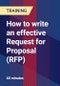 How to write an effective Request for Proposal (RFP) - Product Thumbnail Image