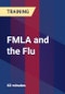 FMLA and the Flu - Product Thumbnail Image