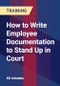 How to Write Employee Documentation to Stand Up in Court - Product Thumbnail Image