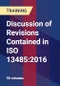 Discussion of Revisions Contained in ISO 13485:2016 - Product Thumbnail Image