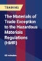 The Materials of Trade Exception to the Hazardous Materials Regulations (HMR) - Product Thumbnail Image