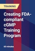 Creating FDA-compliant cGMP Training Program- Product Image