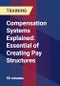 Compensation Systems Explained: Essential of Creating Pay Structures - Product Thumbnail Image