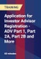 Application for Investor Advisor Registration - ADV Part 1, Part 2A, Part 2B and More - Product Thumbnail Image