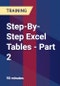 Step-By-Step Excel Tables - Part 2 - Product Thumbnail Image