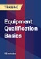 Equipment Qualification Basics - Product Thumbnail Image