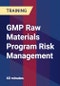 GMP Raw Materials Program Risk Management - Product Thumbnail Image